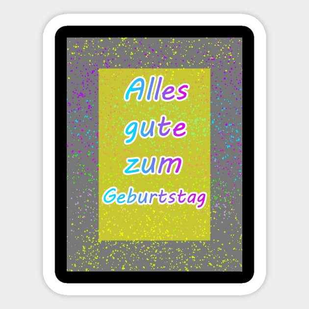 Alles Gute zum Geburtstag Sticker by PandLCreations